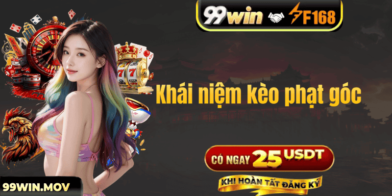 Khái niệm kèo phạt góc